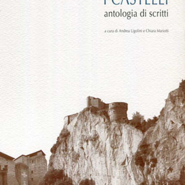 I castelli. Antologia di scritti 102